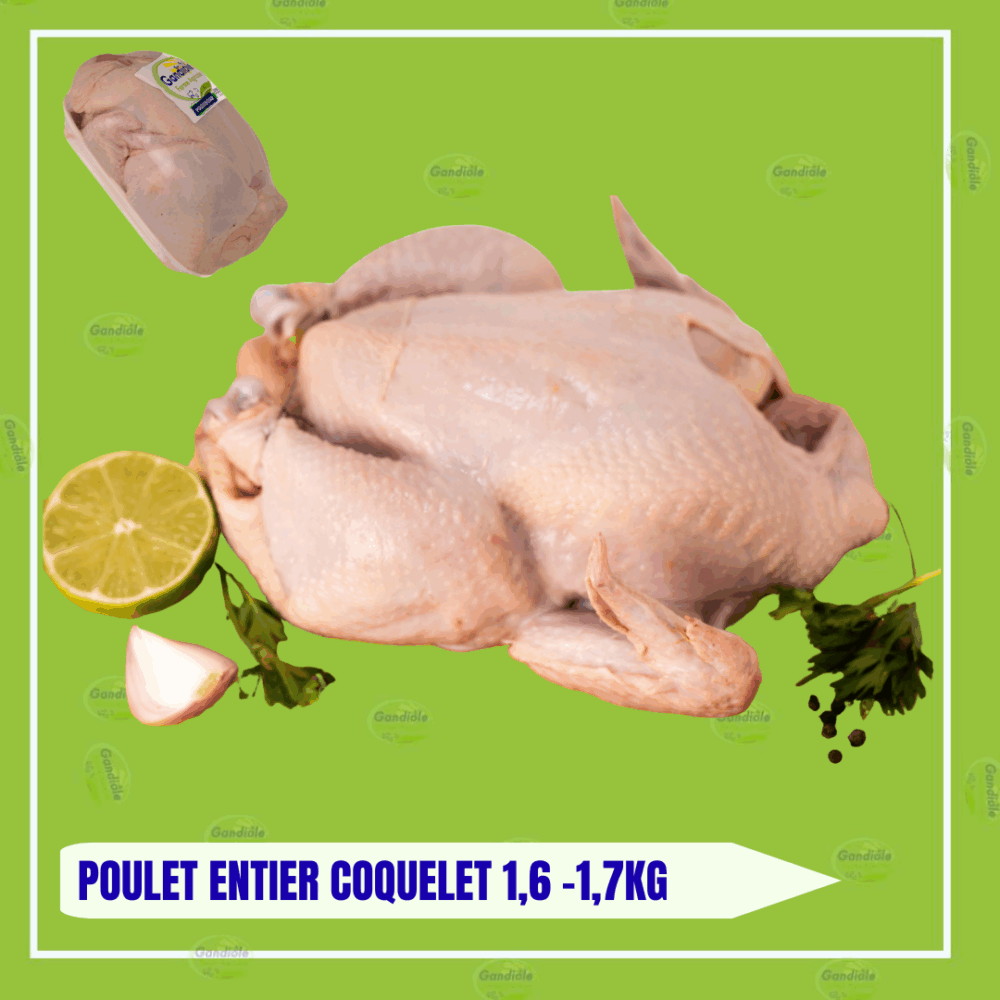 Poulet entier 1,6Kg et 1,7Kg