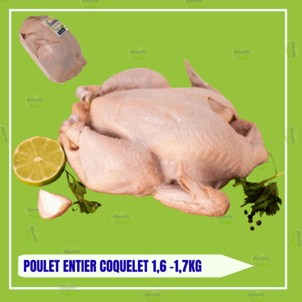 Poulet entier 1,6Kg et 1,7Kg